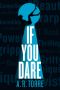 [Deanna Madden 03] • If You Dare